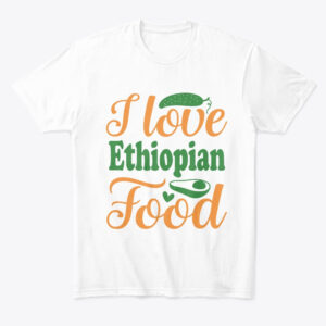 I Love Ethiopian Food